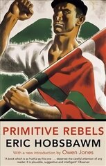 Primitive Rebels цена и информация | Книги по социальным наукам | kaup24.ee