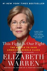 This Fight Is Our Fight: The Battle to Save America's Middle Class цена и информация | Книги по социальным наукам | kaup24.ee