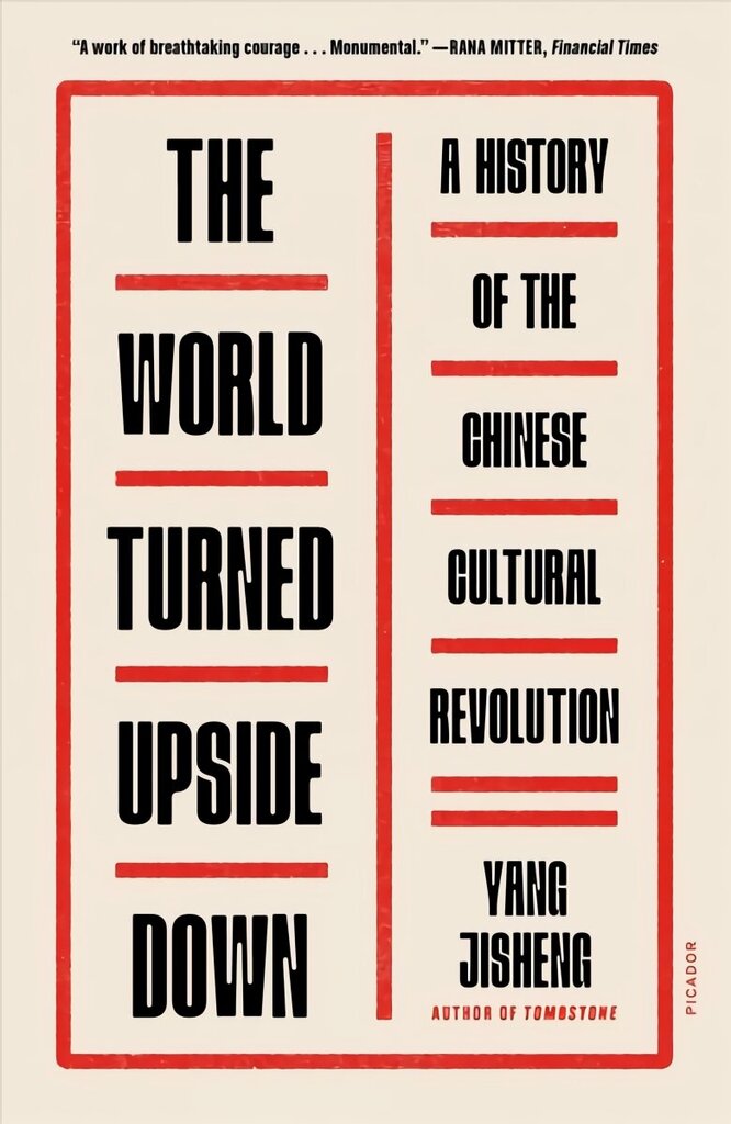 World Turned Upside Down: A History of the Chinese Cultural Revolution цена и информация | Ajalooraamatud | kaup24.ee