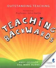 Outstanding Teaching: Teaching Backwards hind ja info | Ühiskonnateemalised raamatud | kaup24.ee