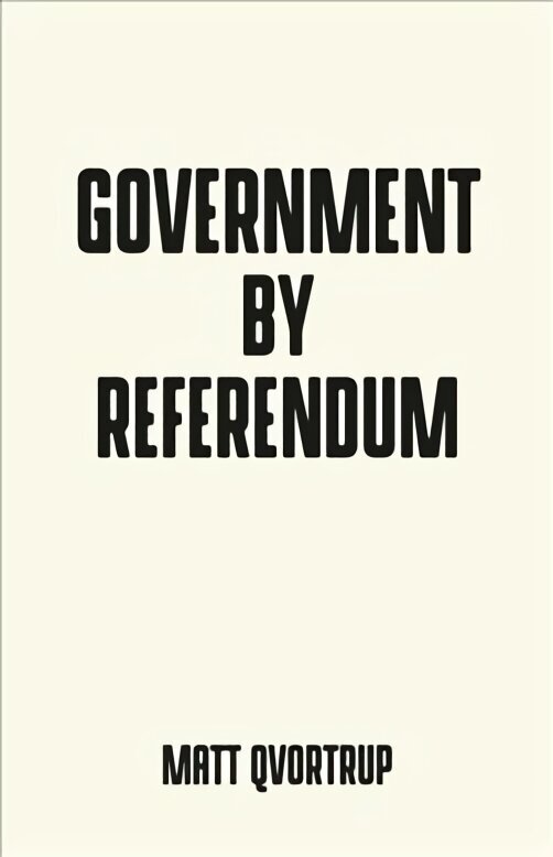 Government by Referendum цена и информация | Ühiskonnateemalised raamatud | kaup24.ee