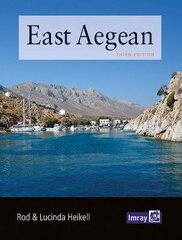 East Aegean: Greek Dodecanese islands and the Turkish coast from the Samos Strait as far east as Kas and Kekova 3rd New edition цена и информация | Книги о питании и здоровом образе жизни | kaup24.ee