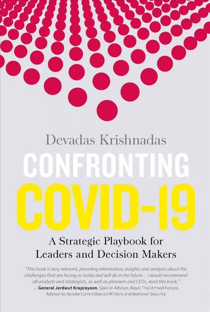 Confronting Covid-19: A Strategic Playbook for Leaders and Decision Makers hind ja info | Ühiskonnateemalised raamatud | kaup24.ee