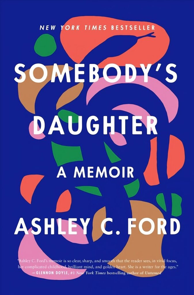 Somebody's Daughter: A Memoir цена и информация | Elulooraamatud, biograafiad, memuaarid | kaup24.ee