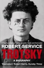 Trotsky: A Biography Unabridged edition hind ja info | Elulooraamatud, biograafiad, memuaarid | kaup24.ee