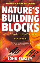 Nature's Building Blocks: An A-Z Guide to the Elements 2nd Revised edition hind ja info | Majandusalased raamatud | kaup24.ee