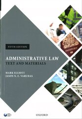 Administrative Law: Text and Materials 5th Revised edition цена и информация | Книги по экономике | kaup24.ee