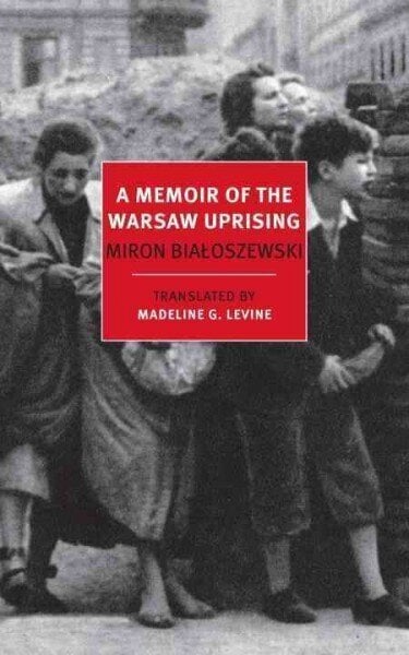 Memoir Of The Warsaw Uprising Main цена и информация | Ajalooraamatud | kaup24.ee