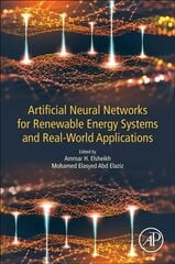 Artificial Neural Networks for Renewable Energy Systems and Real-World Applications цена и информация | Энциклопедии, справочники | kaup24.ee