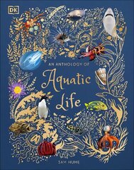 Anthology of Aquatic Life цена и информация | Книги для подростков и молодежи | kaup24.ee