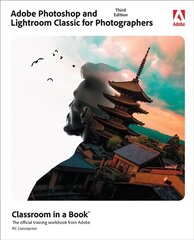 Adobe Photoshop and Lightroom Classic Classroom in a Book 3rd edition hind ja info | Majandusalased raamatud | kaup24.ee