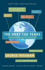 Next 100 Years: A Forecast for the 21st Century hind ja info | Ühiskonnateemalised raamatud | kaup24.ee