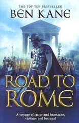 Road to Rome: (The Forgotten Legion Chronicles No. 3) hind ja info | Fantaasia, müstika | kaup24.ee