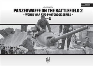 Panzerwaffe on the Battlefield 2 (Vol.21) hind ja info | Ühiskonnateemalised raamatud | kaup24.ee