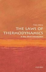 Laws of Thermodynamics: A Very Short Introduction hind ja info | Majandusalased raamatud | kaup24.ee