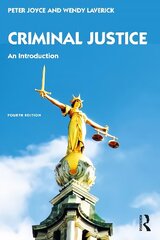 Criminal Justice: An Introduction 4th edition hind ja info | Majandusalased raamatud | kaup24.ee