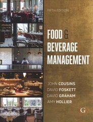 Food and Beverage Management: For the hospitality, tourism and event industries 5th edition hind ja info | Majandusalased raamatud | kaup24.ee