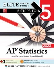 5 Steps to a 5: AP Statistics 2023 Elite Student Edition hind ja info | Majandusalased raamatud | kaup24.ee