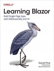 Learning Blazor: Build Single-Page Apps with Webassembly and C# цена и информация | Книги по экономике | kaup24.ee