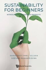 Sustainability For Beginners: Introduction And Business Prospects hind ja info | Majandusalased raamatud | kaup24.ee