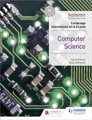 Cambridge International AS & A Level Computer Science hind ja info | Majandusalased raamatud | kaup24.ee