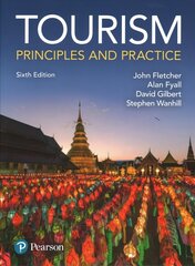 Tourism: Principles and Practice 6th edition цена и информация | Книги по экономике | kaup24.ee