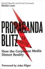 Propaganda Blitz: How the Corporate Media Distort Reality hind ja info | Majandusalased raamatud | kaup24.ee