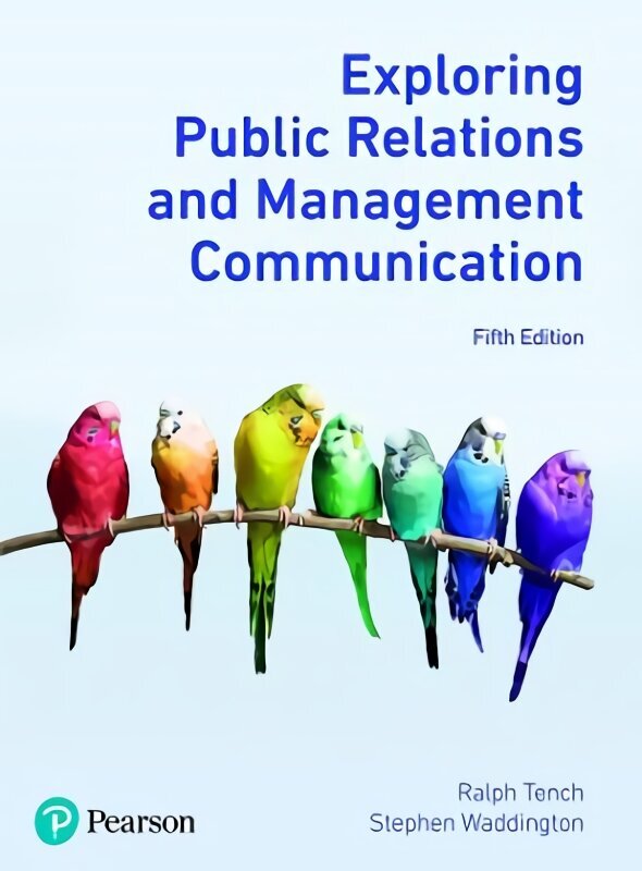 Exploring Public Relations and Management Communication 5th edition hind ja info | Majandusalased raamatud | kaup24.ee