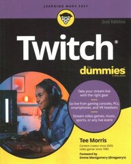 Twitch For Dummies, 2nd Edition 2nd ed. hind ja info | Majandusalased raamatud | kaup24.ee