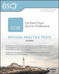 (ISC)2 CCSP Certified Cloud Security Professional Official Practice Tests, Third Edition 3rd Edition цена и информация | Книги по экономике | kaup24.ee