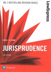 Law Express: Jurisprudence 3rd edition цена и информация | Книги по экономике | kaup24.ee