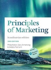 Principles of Marketing: Scandinavian Edition 3rd edition hind ja info | Majandusalased raamatud | kaup24.ee