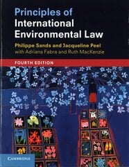 Principles of International Environmental Law 4th Revised edition hind ja info | Majandusalased raamatud | kaup24.ee