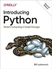 Introducing Python: Modern Computing in Simple Packages 2nd New edition цена и информация | Книги по экономике | kaup24.ee