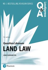 Law Express Question and Answer: Land Law, 5th edition 5th edition hind ja info | Majandusalased raamatud | kaup24.ee