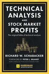 Technical Analysis and Stock Market Profits (Harriman Definitive Edition) hind ja info | Majandusalased raamatud | kaup24.ee