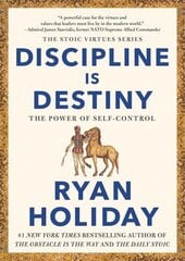 Discipline Is Destiny: The Power of Self-Control hind ja info | Majandusalased raamatud | kaup24.ee
