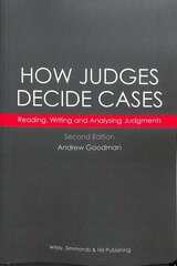 How Judges Decide Cases: Reading, Writing and Analysing Judgments 2nd Revised edition hind ja info | Majandusalased raamatud | kaup24.ee