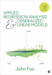 Applied Regression Analysis and Generalized Linear Models 3rd Revised edition hind ja info | Majandusalased raamatud | kaup24.ee