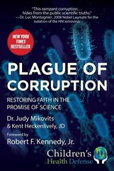 Plague of Corruption: Restoring Faith in the Promise of Science hind ja info | Majandusalased raamatud | kaup24.ee