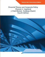 Financial Theory and Corporate Policy: Pearson New International Edition 4th edition hind ja info | Majandusalased raamatud | kaup24.ee