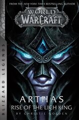 World of Warcraft: Arthas - Rise of the Lich King - Blizzard Legends: Blizzard Legends цена и информация | Фантастика, фэнтези | kaup24.ee