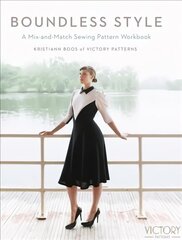 Boundless Style: A Mix-and-Match Sewing Pattern Workbook цена и информация | Книги о питании и здоровом образе жизни | kaup24.ee
