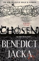 Chosen: An Alex Verus Novel from the New Master of Magical London цена и информация | Фантастика, фэнтези | kaup24.ee