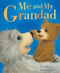 Me and My Grandad hind ja info | Väikelaste raamatud | kaup24.ee