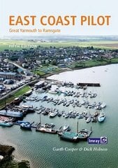 East Coast Pilot: Great Yarmouth to Ramsgate 5th New edition hind ja info | Tervislik eluviis ja toitumine | kaup24.ee