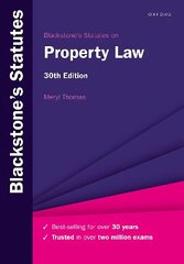 Blackstone's Statutes on Property Law 30th Revised edition hind ja info | Majandusalased raamatud | kaup24.ee