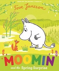 Moomin and the Spring Surprise hind ja info | Väikelaste raamatud | kaup24.ee