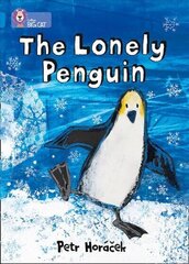 Lonely Penguin: Band 04/Blue, The Lonely Penguin: Band 04/Blue цена и информация | Книги для подростков и молодежи | kaup24.ee