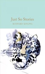 Just So Stories New Edition цена и информация | Фантастика, фэнтези | kaup24.ee